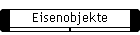Eisenobjekte