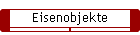 Eisenobjekte